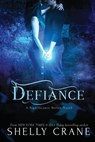 Defiance: A Significance Novel - Shelly Crane - 9781475009866