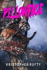 PillowFace - Kristopher Rufty - 9781475020052