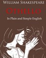 Othello Retold In Plain and Simple English: A Modern Translation and the Original Version - Bookcaps - 9781475051292