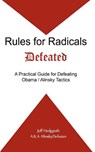 RULES FOR RADICALS DEFEATED - Jeff Hedgpeth - 9781475192032
