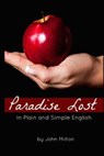 Paradise Lost In Plain and Simple English - Bookcaps - 9781475276305