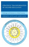 Strategic Transformation of Higher Education - Stewart E. Sutin ; W. James Jacob - 9781475821086