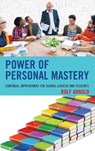 Power of Personal Mastery - Rolf Arnold - 9781475836868