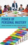 Power of Personal Mastery - Rolf Arnold - 9781475836875