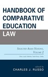 Handbook of Comparative Education Law - Charles J. Russo - 9781475839531