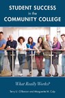Student Success in the Community College - Terry U. O'Banion ; Marguerite M. Culp - 9781475856323