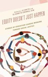 Equity Doesn't Just Happen - Jo Smith ; Elisabeth Crowell Kim - 9781475865387