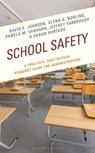 School Safety - David E. Johnson ; Glenn G. Norling ; Pamela M. VanHorn ; Jeffrey Yarbrough - 9781475874907