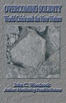 Overcoming Solidity - John C Woodcock - 9781475983760
