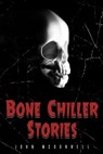 Bone Chillers - John McDonnell - 9781476012483