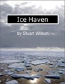 Ice Haven - Stuart Wilson - 9781476017259