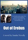Out of Erebus - Sandra Novelly - 9781476040080
