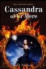 Cassandra of Cr'Mere, Book Two of the Lich War Series - KD Nielson - 9781476056784