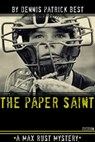 The Paper Saint - Dennis Patrick Best - 9781476074924