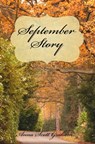 September Story - Anna Scott Graham - 9781476091181