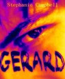 Gerard - Stephanie Campbell - 9781476096308