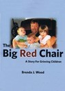 The Big Red Chair - Brenda J Wood - 9781476106748