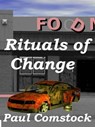 Rituals of Change - Paul Comstock - 9781476138664