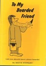 To My Bearded Friend - Keith Stewart - 9781476186153