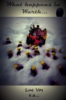 What Happens in Warth... - Luc Vos - 9781476212753