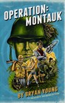 Operation: Montauk - Bryan Young - 9781476223940