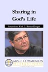 Sharing in God’s Life: Interviews With C. Baxter Kruger - C. Baxter Kruger - 9781476246710