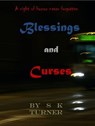 Blessings and Curses - S K Turner - 9781476276045