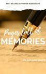 Pages Full of Memories - Richard White - 9781476307022