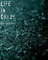 Life in Chaos - Kathleen Hayes - 9781476317311