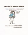 Pink for Boys Blue for Girls - Marie Jones - 9781476326368