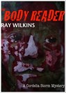 The Body Reader - Ray Wilkins - 9781476326887