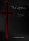 The Legend, Acul - Xander Michael Barber - 9781476338941