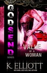 Godsend 8: The Value Of A Woman - K Elliott - 9781476376608