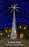 A New Star - Peter Stephenson - 9781476378091