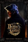 La Biblia de los Caídos. Tomo 1 del testamento del Gris. - Fernando Trujillo - 9781476428260