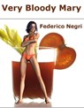 Very Bloody Mary - Federico Negri - 9781476441719