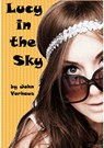 Lucy in the Sky - John Vorhaus - 9781476452814