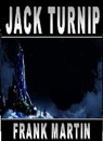 Jack Turnip - Frank Martin - 9781476473628