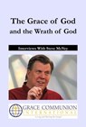 The Grace of God and the Wrath of God: Interviews With Steve McVey - Steve McVey - 9781476481210