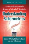 Understanding Sabermetrics - Gabriel B. Costa ; Michael R. Huber ; John T. Saccoman - 9781476667669