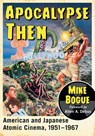 Apocalypse Then - Mike Bogue - 9781476668413