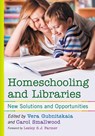 Homeschooling and Libraries - Vera Gubnitskaia ; Carol Smallwood - 9781476674902