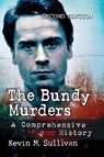 The Bundy Murders - Kevin M. Sullivan - 9781476681009