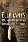 Elephants - Ellen Greene Stewart - 9781476687797