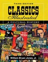 Classics Illustrated - William Bryan Jones - 9781476688329