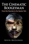 The Cinematic Boogeyman - Kevin McGuiness - 9781476693279