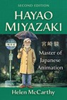 Hayao Miyazaki - Helen McCarthy - 9781476695730
