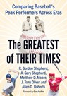 The Greatest of Their Times - R Gordon Shepherd ; A Gary Shepherd ; Matthew D Moore - 9781476697963