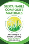 Sustainable Composite Materials - Ned Patton - 9781476698335