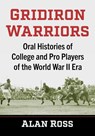 Gridiron Warriors - Alan Ross - 9781476699073